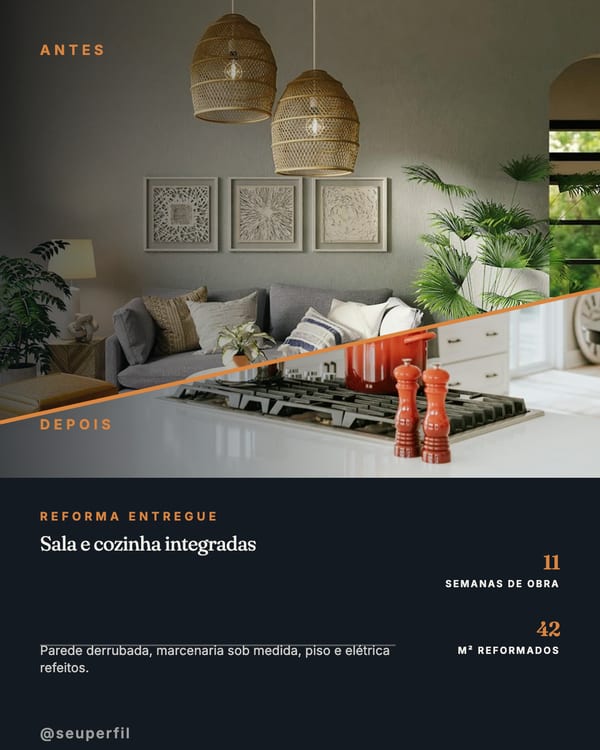 Post de antes e depois da reforma de uma sala e cozinha integradas